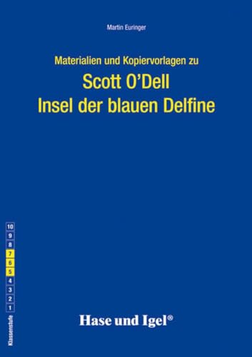 Begleitmaterial: Insel der blauen Delfine: Klassenstufe 5-7 von Hase und Igel Verlag GmbH